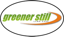 Greener Still Lawn Care